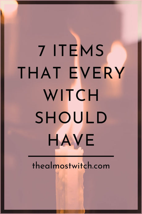 7 Items Every Witch Should Have