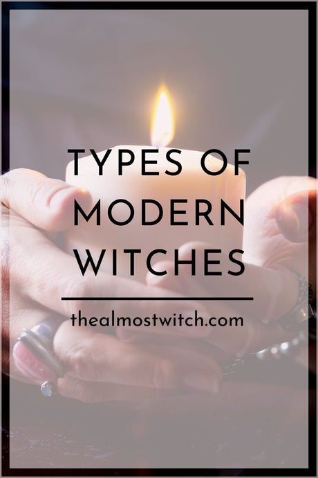 Types of Modern Witches